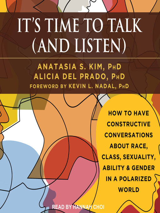 Title details for It's Time to Talk (and Listen) by Anatasia S. Kim, PhD - Available
